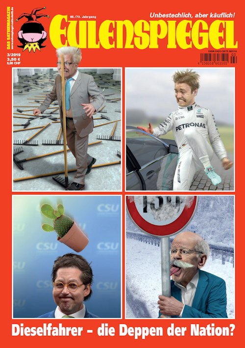 Eulenspiegel Magazine Germany 2019-03 – Horst Seehofer Dieter Zetsche Nico Rosberg Winfried Kretschmann – Original Print Issue