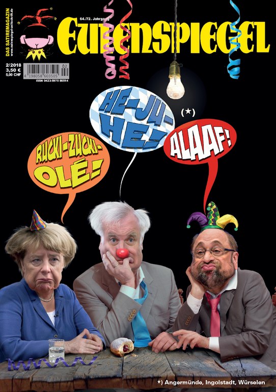 Eulenspiegel Magazine Germany 2018-02 – Horst Seehofer Angela Merkel Martin Schulz – Original Print Issue