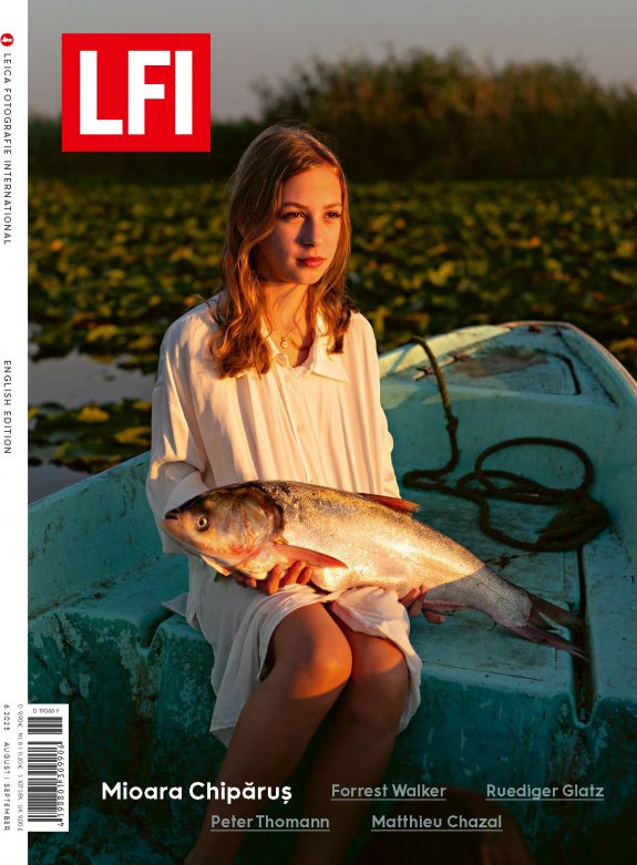 Lfi Leica Fotografie International Revista Alemania 2025-06 – Mioara Chipăruș Forrest Walker Ruediger Glatz Peter Thomann Matthieu Chazal – Edición original