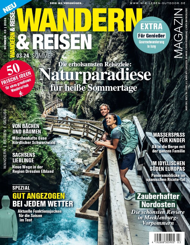 Wandern & Reisen Magazin 2024-03 Wandern Reisen Naturparadiese