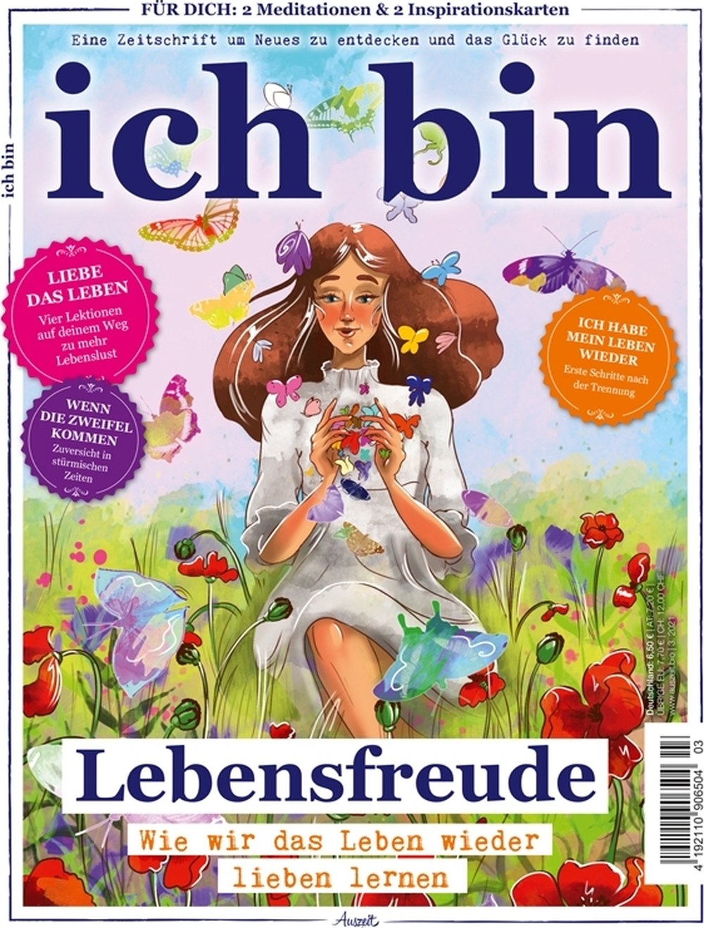 ICH BIN 2021-03 Lebensfreude Meditation Inspiration