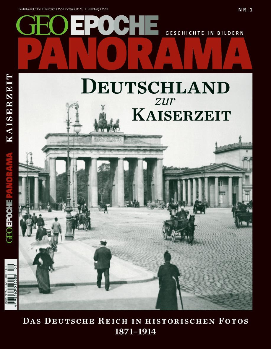 Geo Epoche Panorama Magazin Deutschland 2013-01 Deutsches Kaiserreich Kaiserzeit Deutsche Geschichte 1871-1914