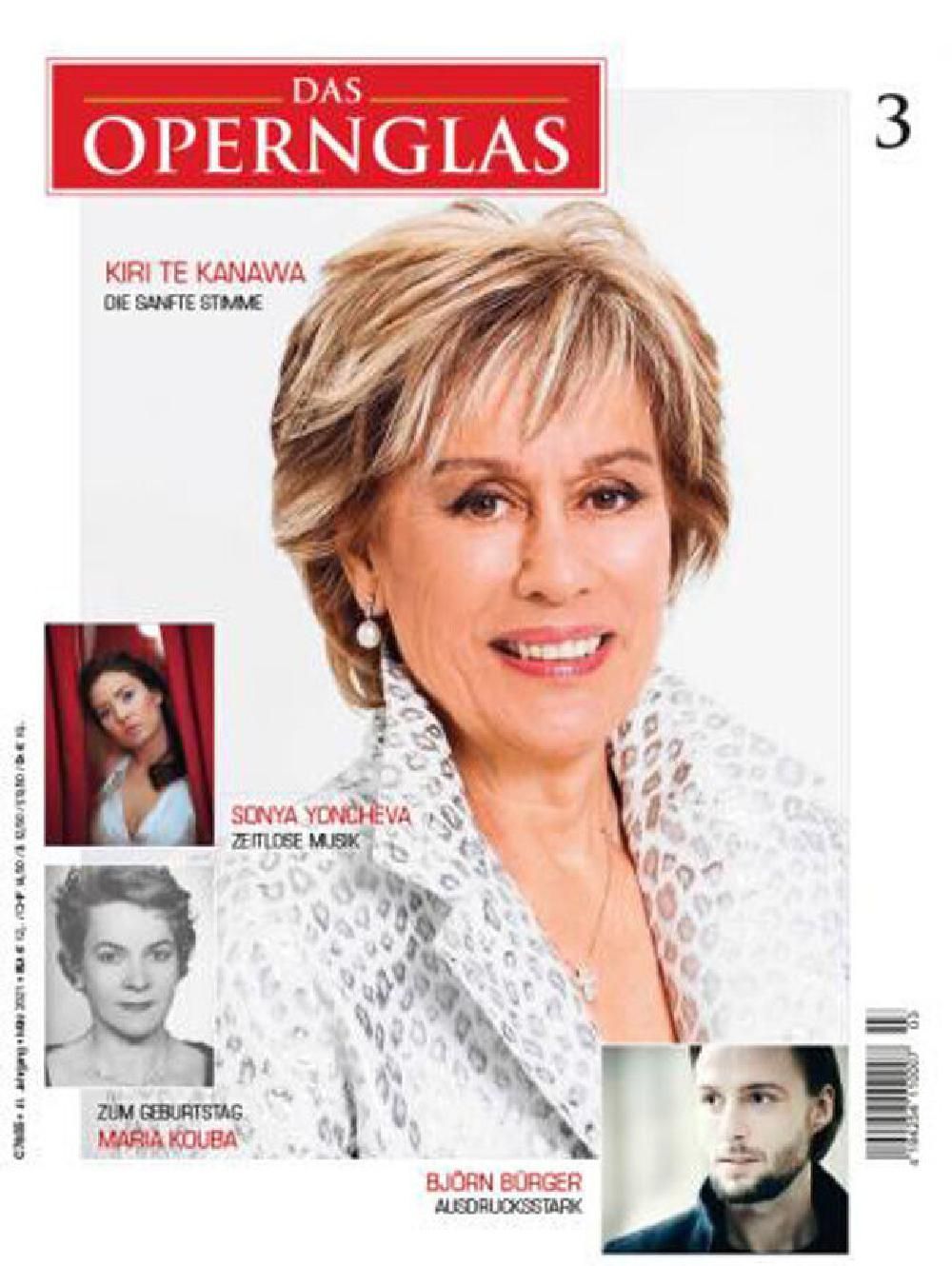 Das Opernglas Magazin Deutschland 2021-03 Kiri Te Kanawa Sonya Yoncheva