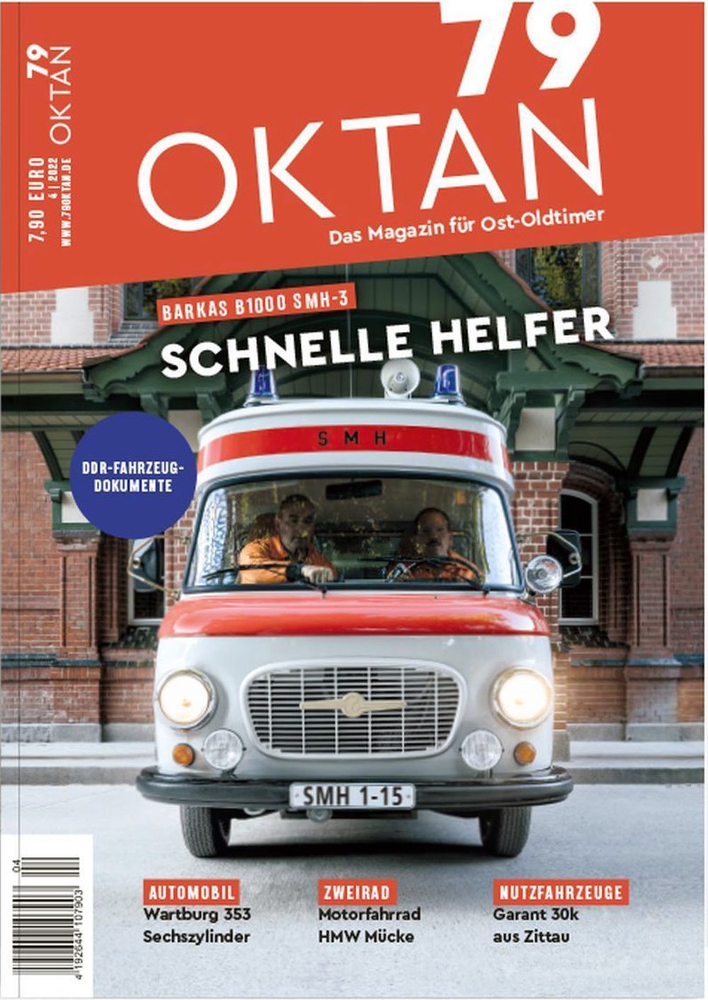 79 Oktan Magazin Deutschland 2022-04 Barkas B1000 SMH-3 Wartburg 353 HMW Mücke