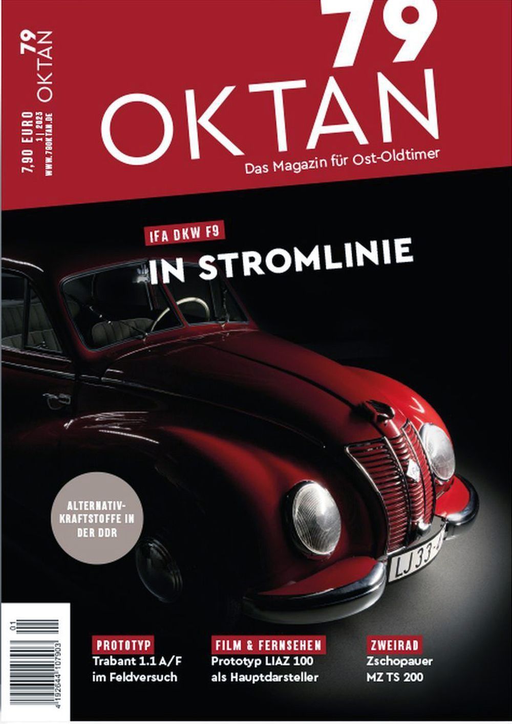 79 Oktan Magazin Deutschland 2023-01 IFA DKW F9 Trabant 1.1 A/F LIAZ 100