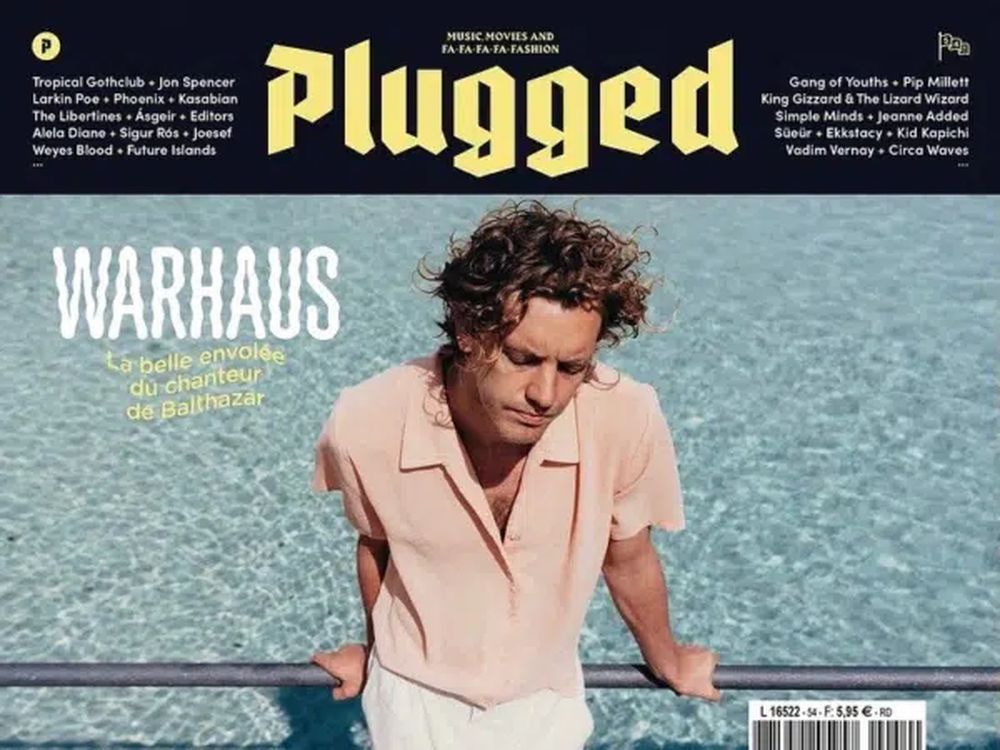 Plugged Magazine France 2022 #54 Warhaus Jon Spencer Larkin Poe The Libertines Ásgeir Original Print Issue