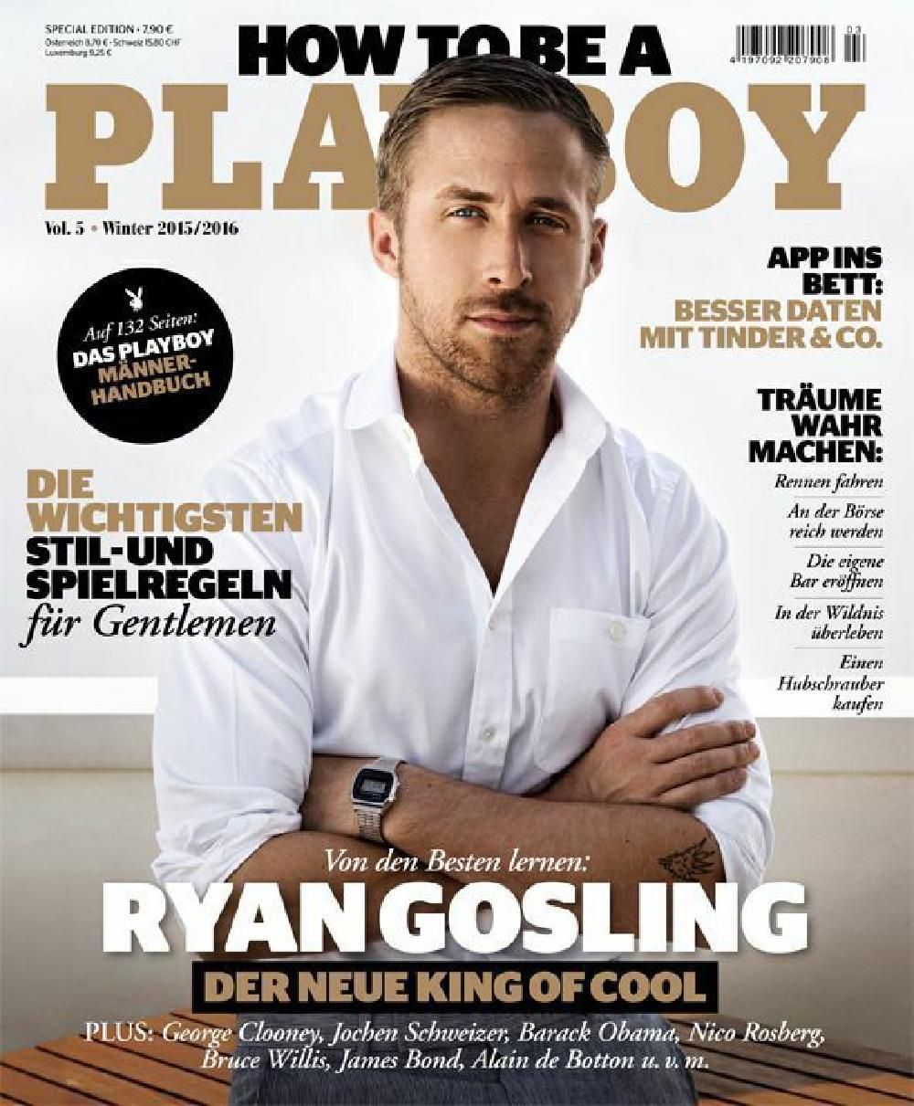 How To Be A Man Playboy Deutschland 2015 Ryan Gosling
