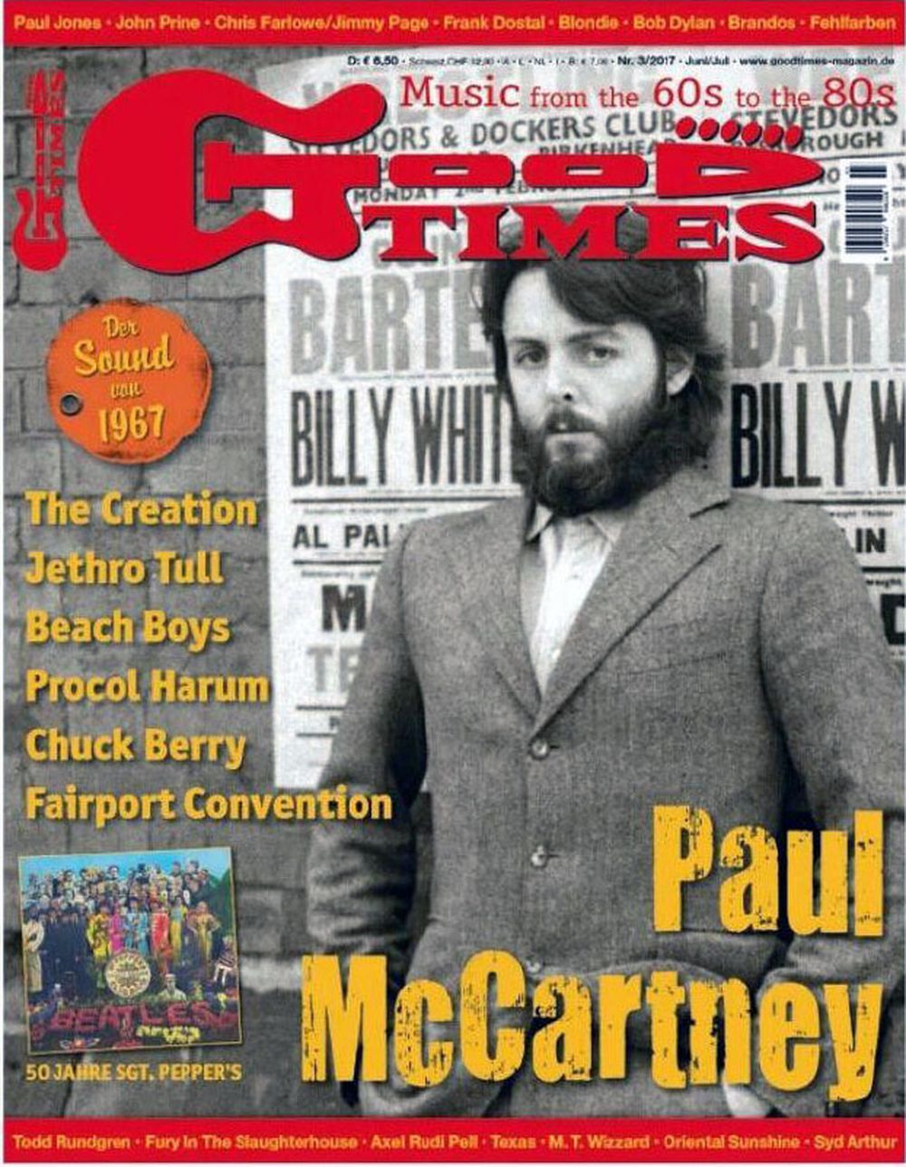 Good Times Magazin Deutschland 2017-03 Paul McCartney The Creation Jethro Tull Beach Boys