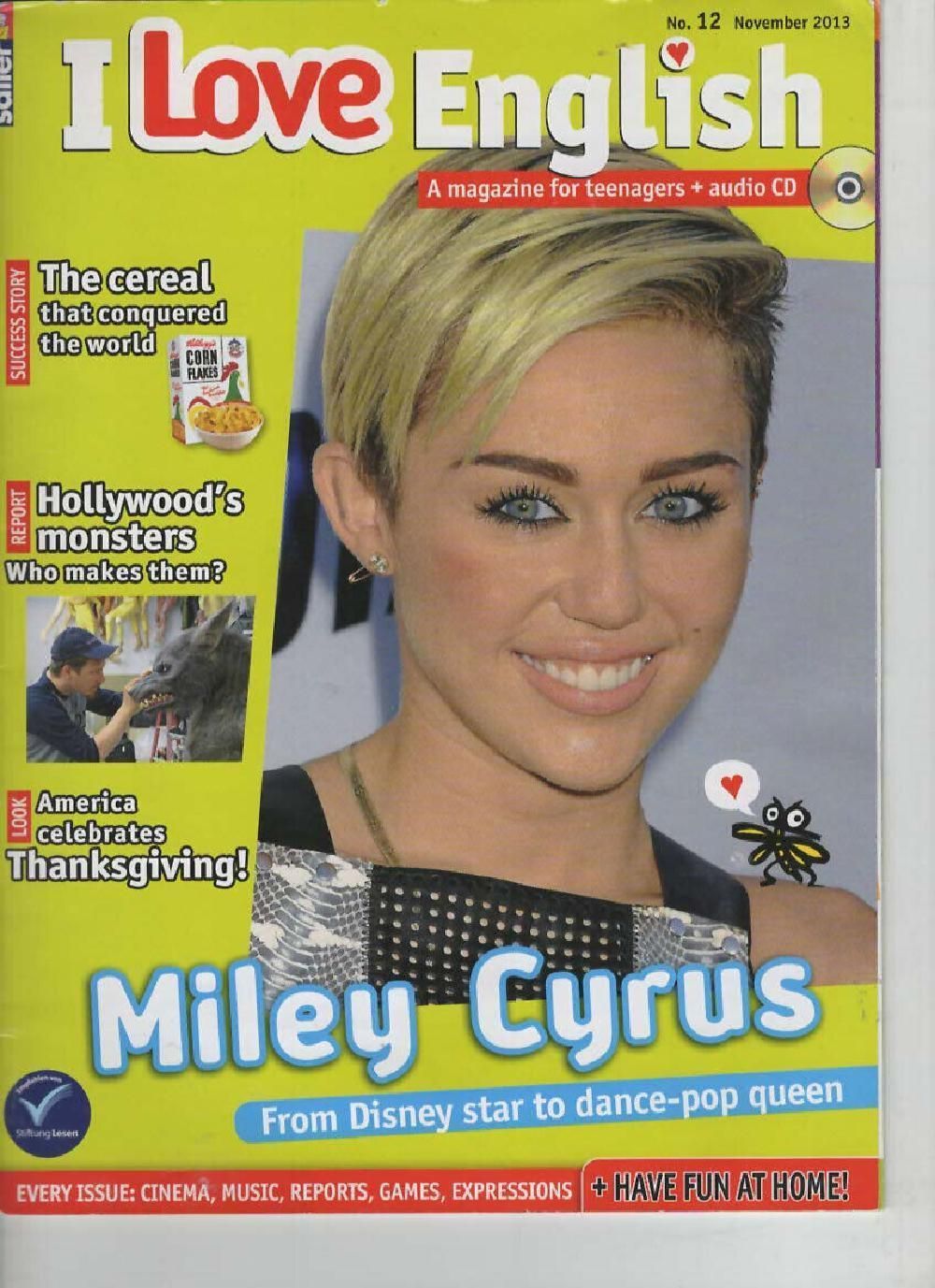 I Love English Magazine Germany 2013 #12 Miley Cyrus Original Print Issue
